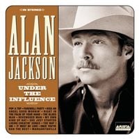 Alan Jackson - Under the Influence
