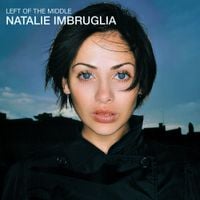 Natalie Imbruglia - Left of the Middle