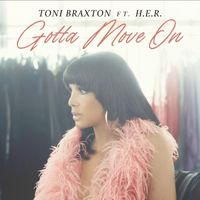 Toni Braxton - Gotta Move On