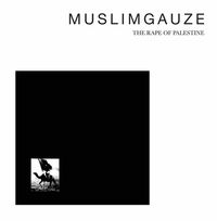 Muslimgauze - The Rape Of Palestine