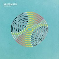 MUTEMATH - Stroll On