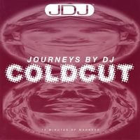Coldcut - Journeys by DJ &mdash; 70 minutes of Madness