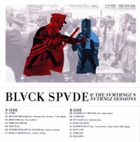 Black Spade - The Svmthngz N Nvthngz Sessions