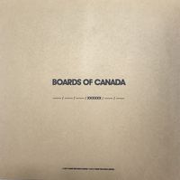 Boards of Canada - ------ / ------ / ------ / XXXXXX / ------ / ------