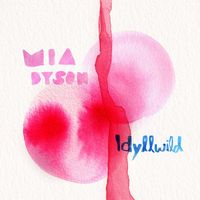 Mia Dyson - Idyllwild