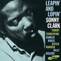 Sonny Clark - Leapin&rsquo; and Lopin&rsquo;