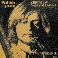 Zbigniew Namysłowski - Winobranie