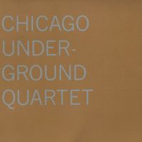 Chicago Underground Quartet - Chicago Underground Quartet