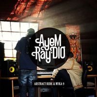 Abstract Rude & Mikah 9 - AyeM Ray-DIO