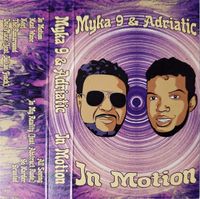 Myka 9 & Adriatic - In Motion