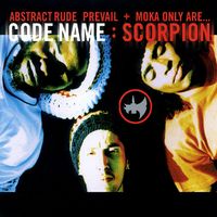 Abstract Rude + Moka Only - Code Name: Scorpion