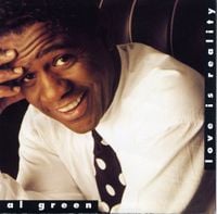 Al Green - Love Is Reality