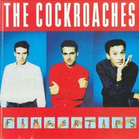 The Cockroaches - Fingertips