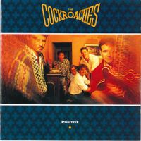 The Cockroaches - Positive