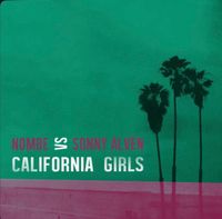 NoMBE - California Girls (NoMBE vs Sonny Alven)