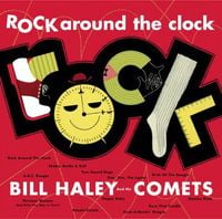 Bill Haley and His Comets - Rock Around the Clock