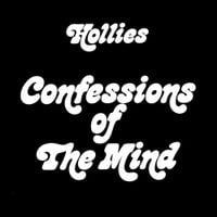 The Hollies - Confessions of The Mind