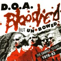 D.O.A. - Bloodied But Unbowed