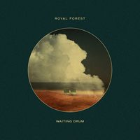 Royal Forest - Waiting Drum