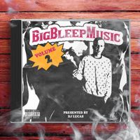 DJ Lucas - Big Bleep Music, Vol. 2
