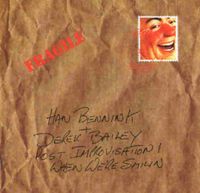 Han Bennink & Derek Bailey - Post Improvisation 1: When We're Smilin