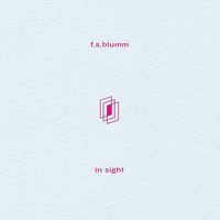 F.S.Blumm - In Sight