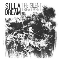 Silla Dream - The Silent Treatment
