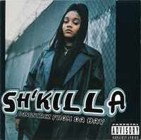 Sh'killa - Gangstrez From Da Bay