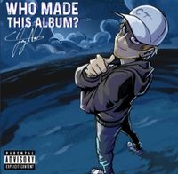 Joey Nato - Who Made This Album