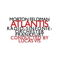 Radio-Sinfonie-Orchester Frankfurt / Lucas Vis - Atlantis
