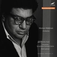 Deutsches Symphonie-Orchester Berlin / Brad Lubman / Martha Cluver - Feldman Edition 11: Orchestra