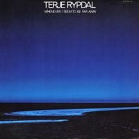 Terje Rypdal - Whenever I Seem to Be Far Away