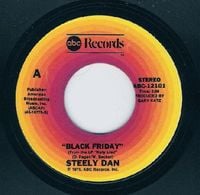 Steely Dan - Black Friday / Throw Back the Little Ones