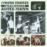 Young Snakes - The Young Snakes Featuring Aimee Mann