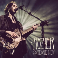 Hozier - Someone New