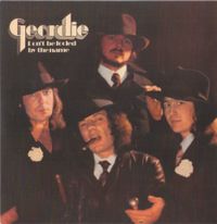 Geordie - Don't Be Fooled By The Name