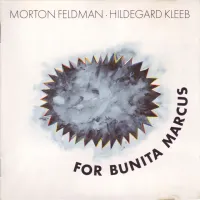 Hildegard Kleeb - Morton Feldman: For Bunita Marcus