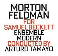 Ensemble Modern / Arturo Tamayo - Morton Feldman: For Samuel Beckett