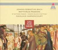 Nikolaus Harnoncourt - Johann Sebastian Bach: Matth&auml;us-Passion