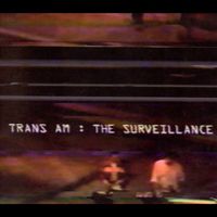 Trans Am - The Surveillance