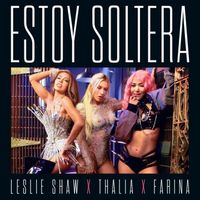 Leslie Shaw - Estoy Soltera