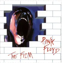 Pink Floyd - The Film: Unreleased Versions From the Movie "The Wall"