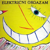 Električni Orgazam - Les Chansones Populaires