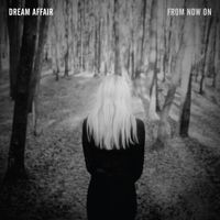 Dream Affair - From Now On