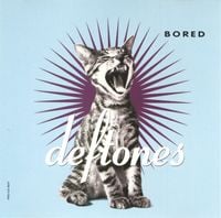 Deftones - Bored