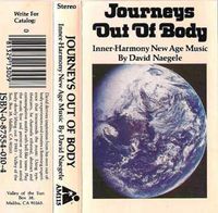 David Naegele - Journeys Out Of Body