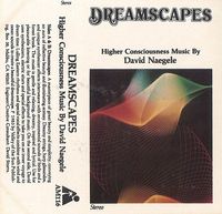 David Naegele - Dreamscapes