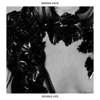Marina Kaye - &lrm;Double Life