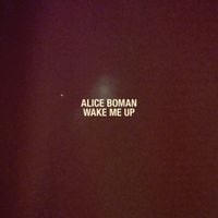 Alice Boman - Wake Me Up