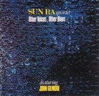 Sun Ra - Other Voices, Other Blues